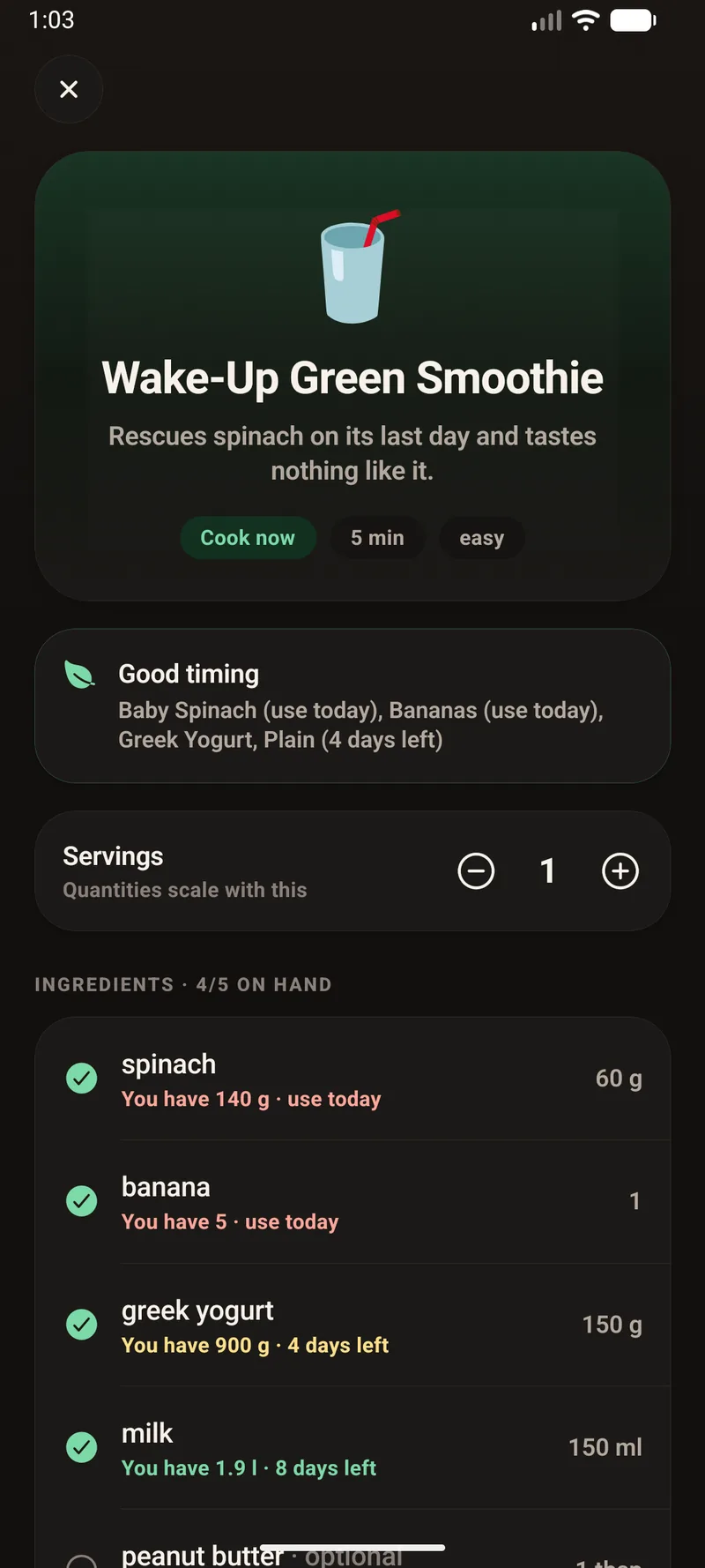 A recipe detail screen for Wake-Up Green Smoothie showing a Good timing note, a servings stepper, and an ingredients list marking four of five items as on hand with how long each has left.